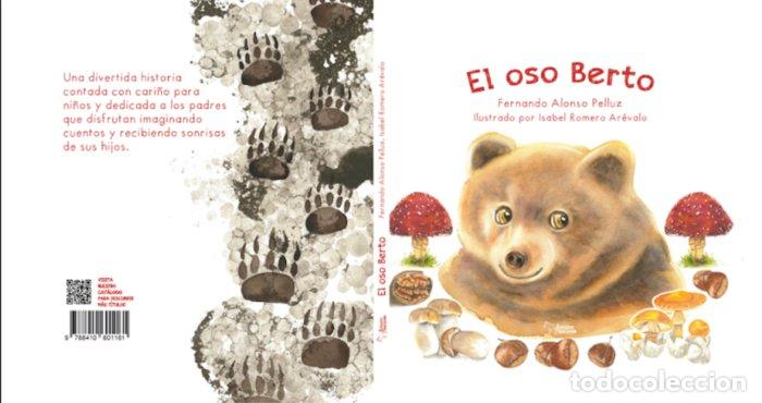 Libri: EL OSO BERTO - ALONSO PELLUZ, FERNANDO