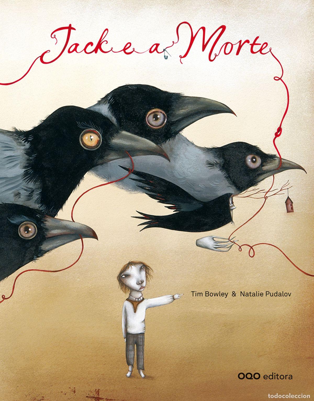 Libri: JACK E A MORTE - BOWLEY, TIM