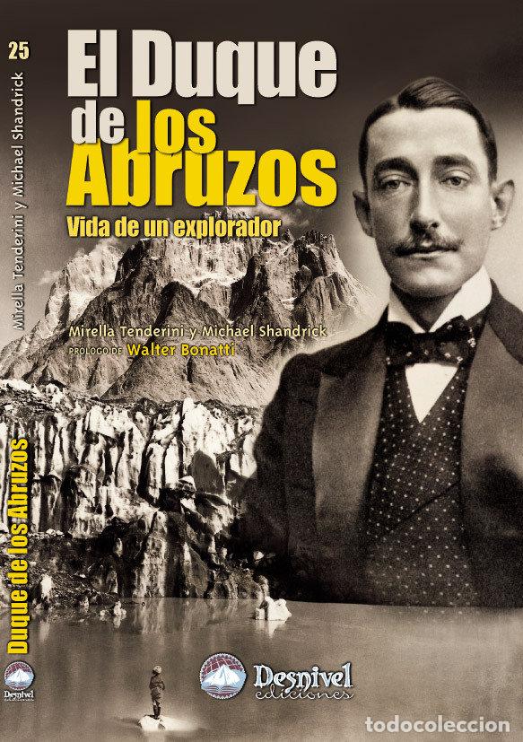 Libri: DUQUE DE LOS ABRUZOS - TENDERINI, MIRELLA