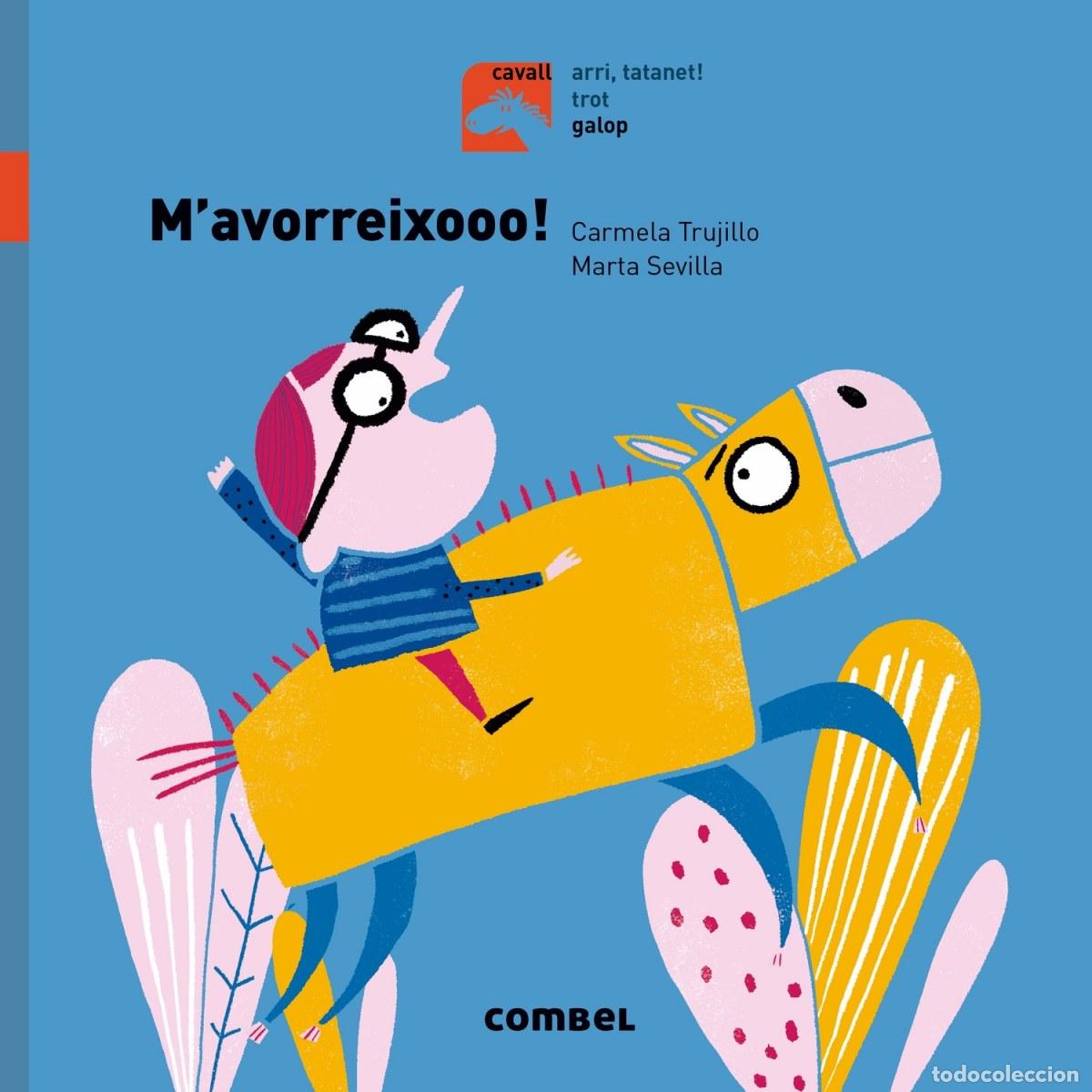 Libri: M'AVORREIXOOO! - Trujillo, Carmela