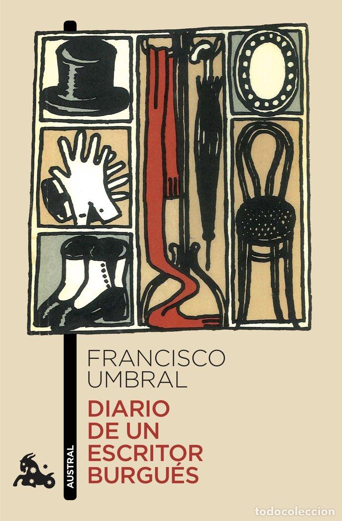 Libri: DIARIO DE UN ESCRITOR BURGUES - UMBRAL, FRANCISCO