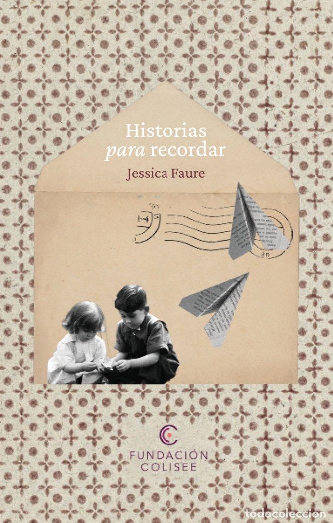 Libri: HISTORIAS PARA RECORDAR VOLUMEN 2 - FAURE, JESSICA