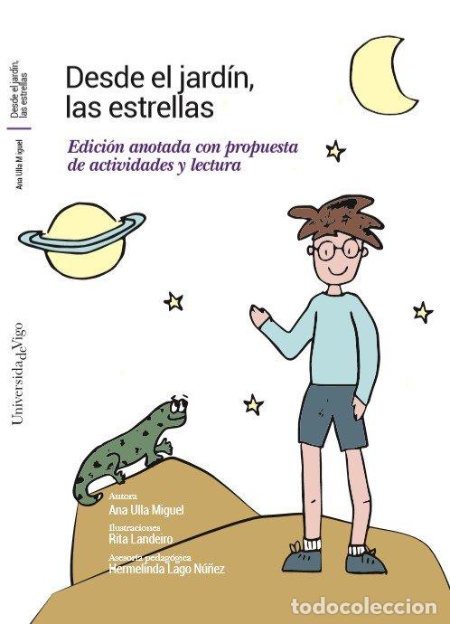Libri: DESDE EL JARDIN LAS ESTRELLAS - ULLA MIGUEL, ANA