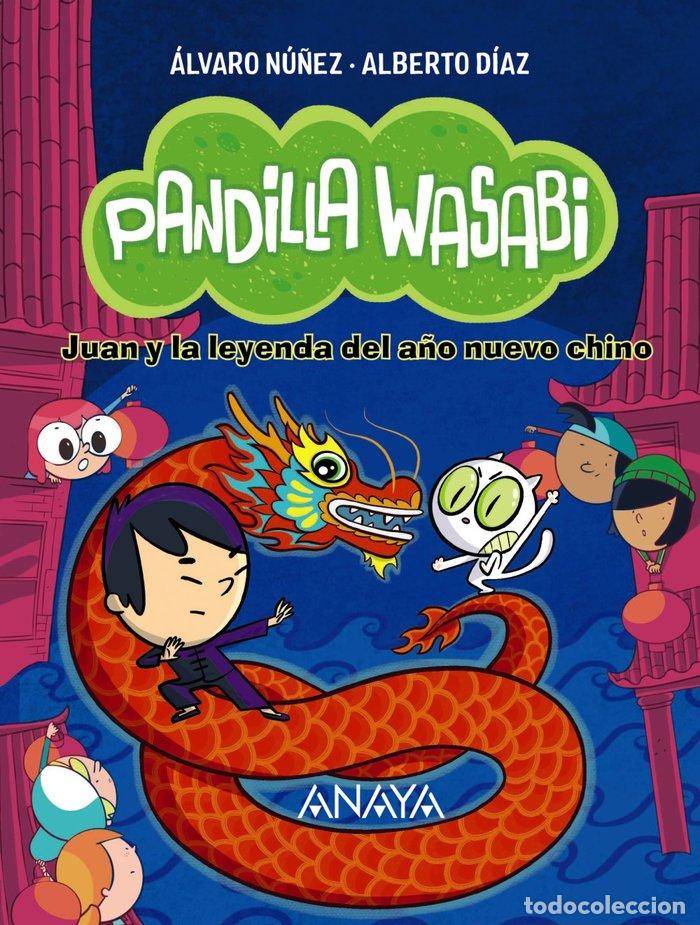 B&uuml;cher: PANDILLA WASABI JUAN Y LA LEYENDA DEL A&Ntilde;O NUEVO CHINO - DIAZ, ALBERTO