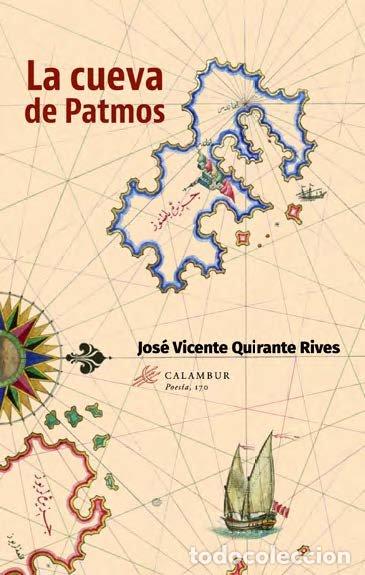 Libri: LA CUEVA DE PATMOS - JOSE VICENTE QUIRANTE RIVES