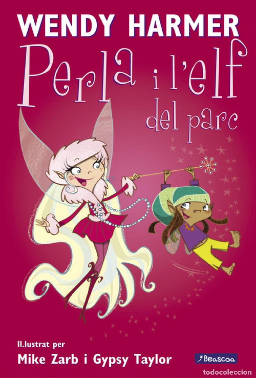 Libros: LA PERLA I L'ELF DEL PARC (LE PERLA) - Harmer, Wendy