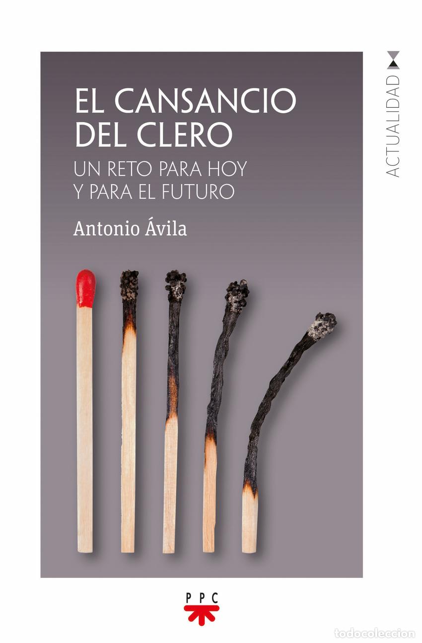 Livros: EL CANSANCIO DEL CLERO - &Aacute;vila Blanco, Antonio