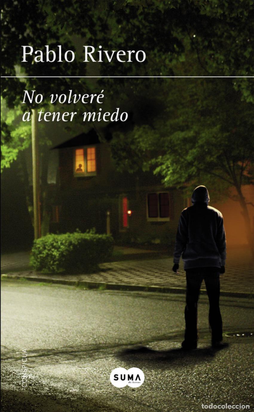 books: NO VOLVER&Eacute; A TENER MIEDO - Rivero, Pablo