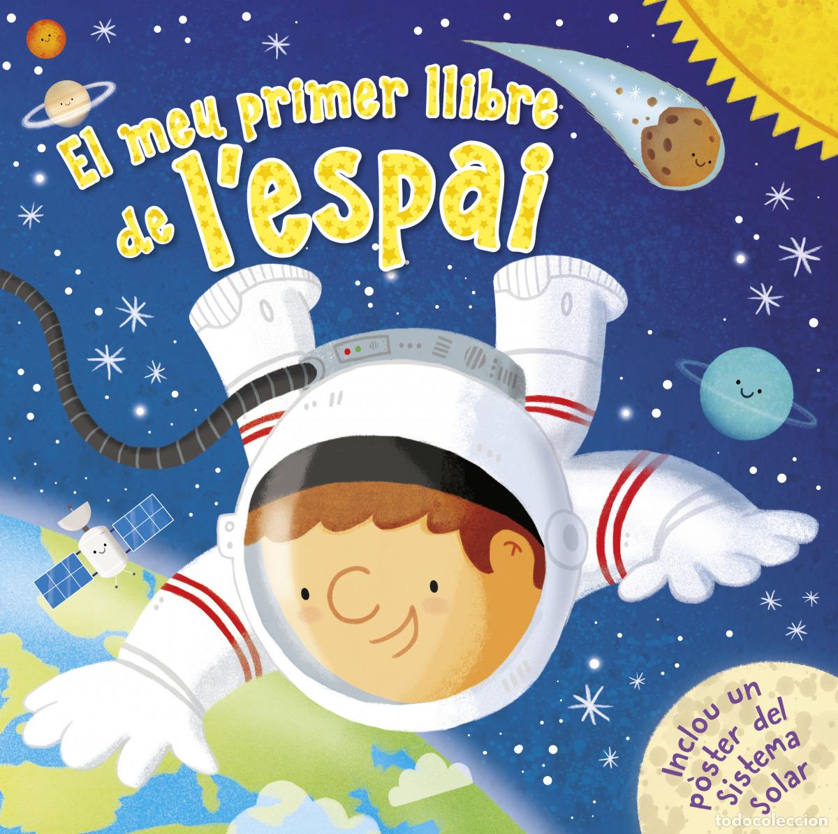 Livres: EL MEU PRIMER LLIBRE DE L'ESPAI - Varios autores