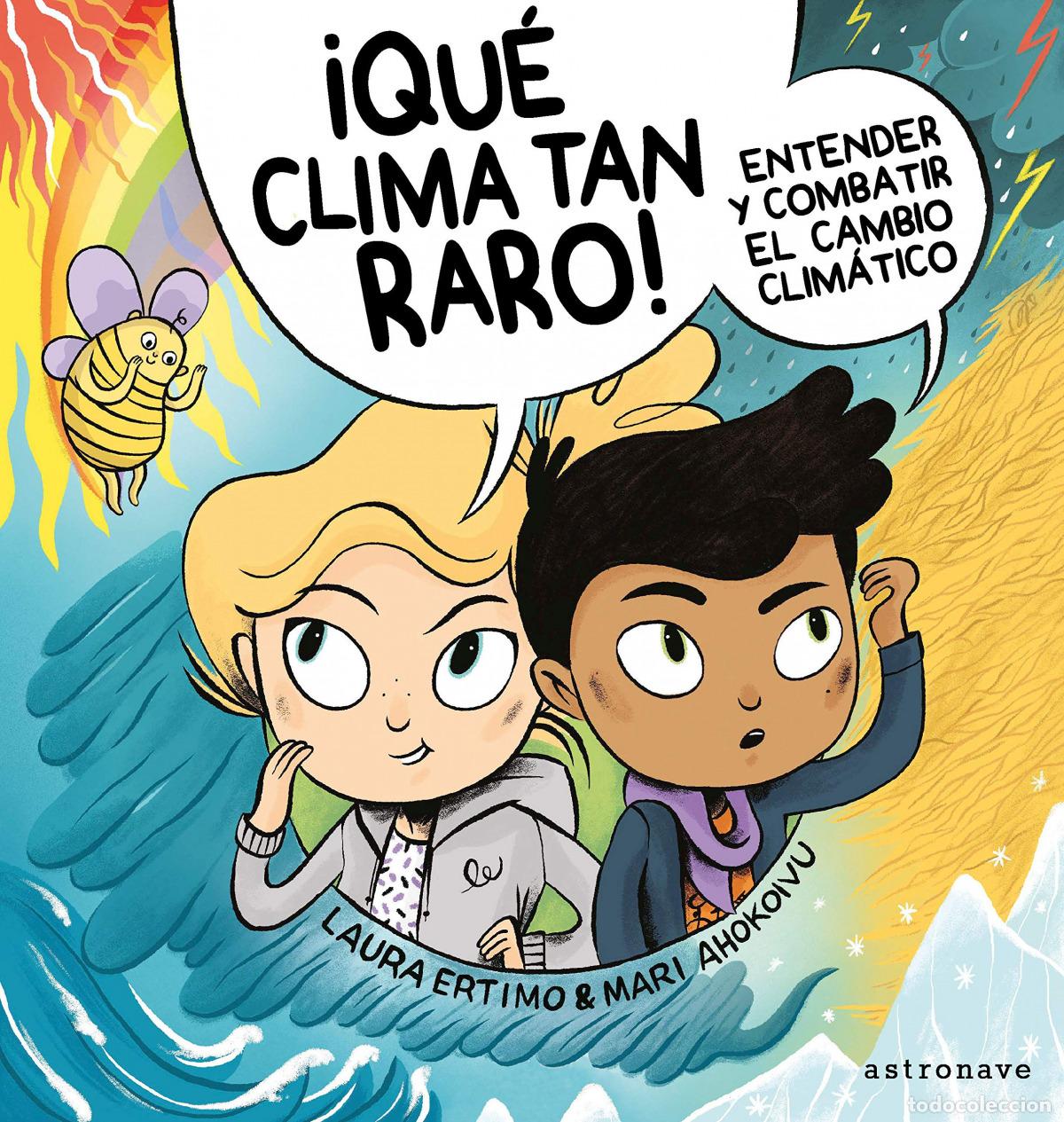Livres: &iexcl;QU&Eacute; CLIMA TAN RARO! - Ertimo, Laura