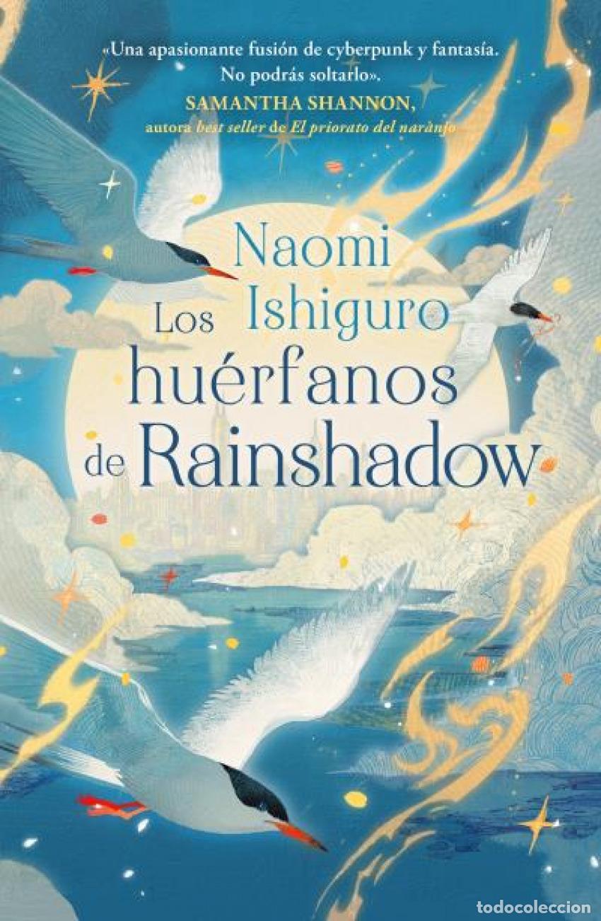 Libros: LOS HU&Eacute;RFANOS DE RAINSHADOW - Naomi Ishiguro