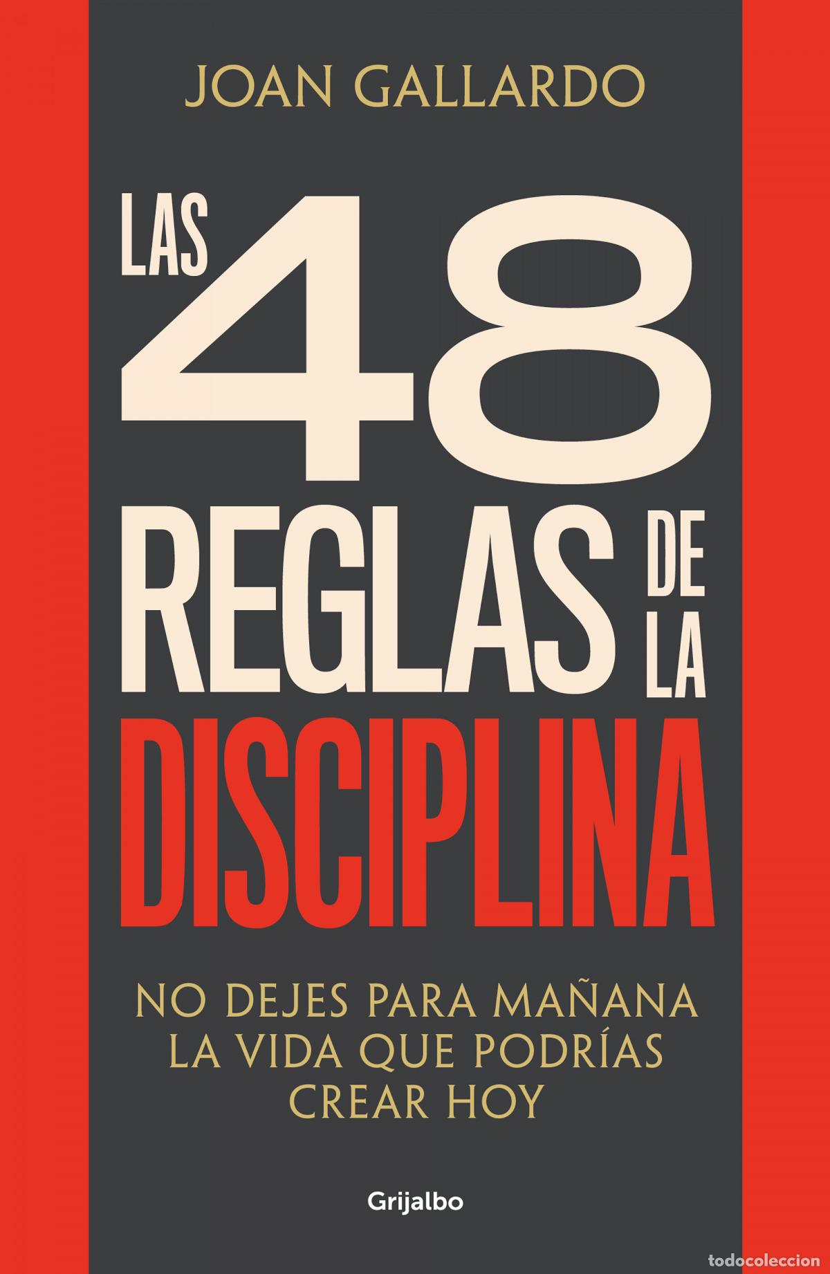 Libros: LAS 48 REGLAS DE LA DISCIPLINA - Gallardo, Joan