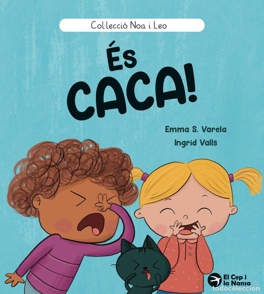 Libros: ES CACA - S. VARELA, EMMA