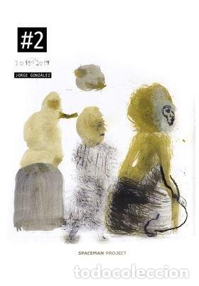 Libri: ARTBOOK 2 2015 2019 - JORGE GONZALEZ