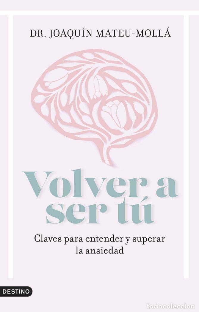 Libri: VOLVER A SER TU - JOAQUIN MATEU MOLLA