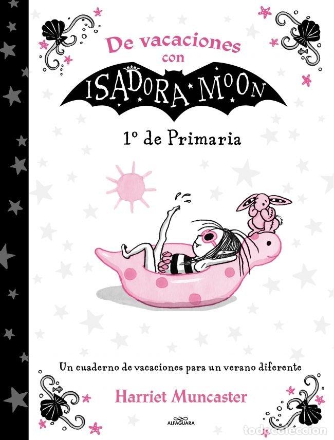 Libri: DE VACACIONES CON ISADORA MOON (1&ordm; DE PRIMARIA) (ISADORA MO - MUNCASTER, HARRIET