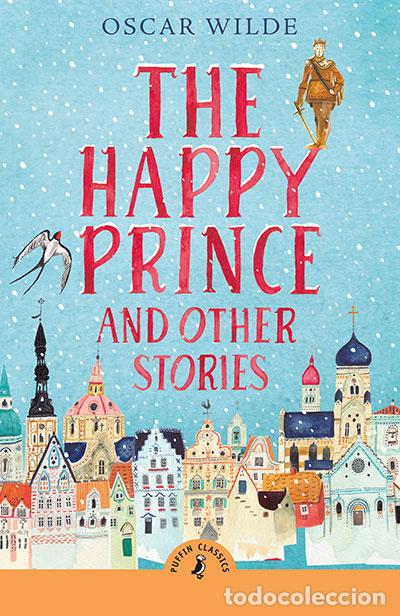 Libros: THE HAPPY PRINCE AND OTHER STORIES - Wilde, Oscar