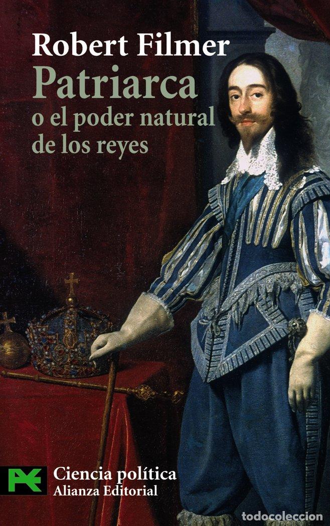 Libros: PATRIARCA O EL PODER NATURAL DE LOS REYES - FILMER, ROBERT