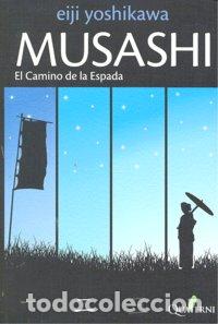 books: MUSASHI 2 EL CAMINO DE LA ESPADA - YOSHIKAWA, EIJI