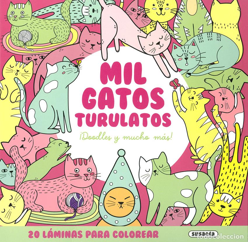 Libros: MIL GATOS TURULATOS - Susaeta Ediciones