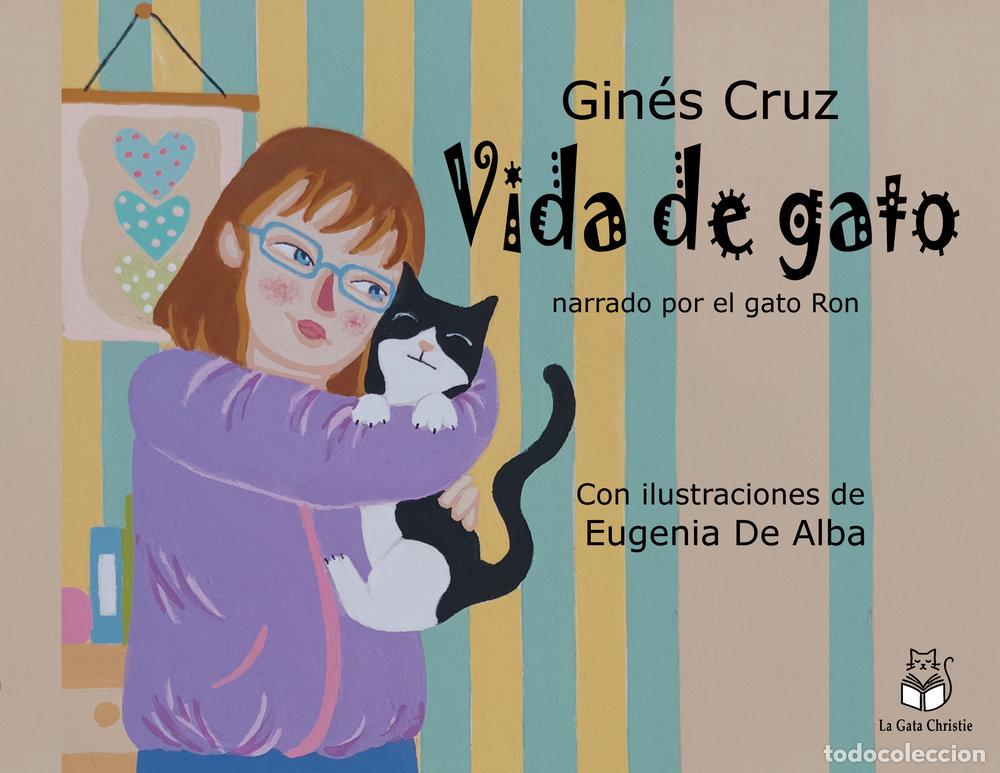 Libros: VIDA DE GATO - CRUZ, GINES