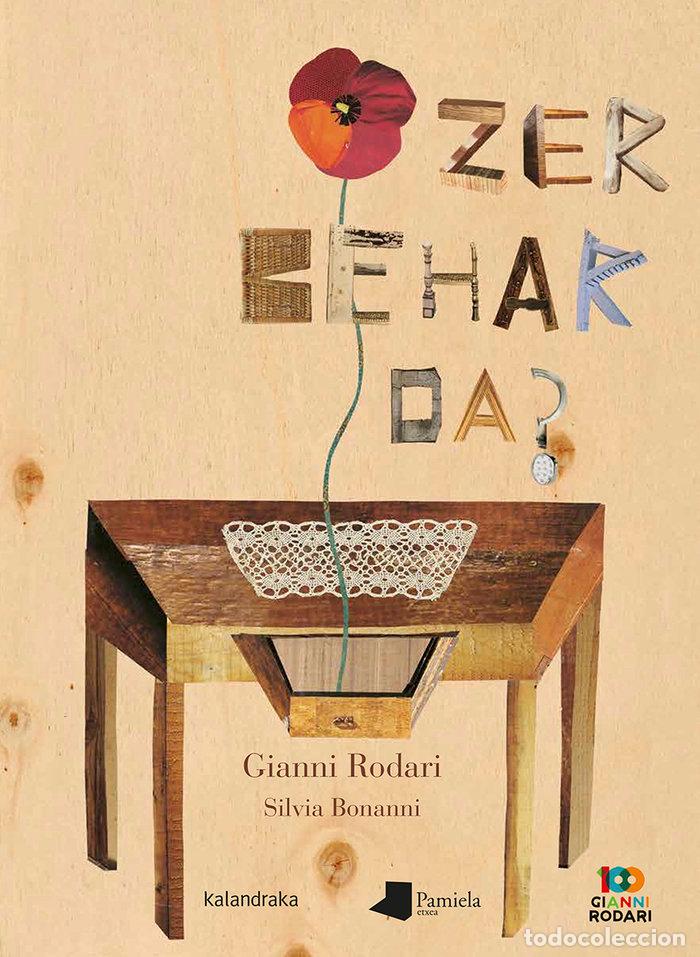Libros: ZER BEHAR DA (EUSKERA) - RODARI GIANNI