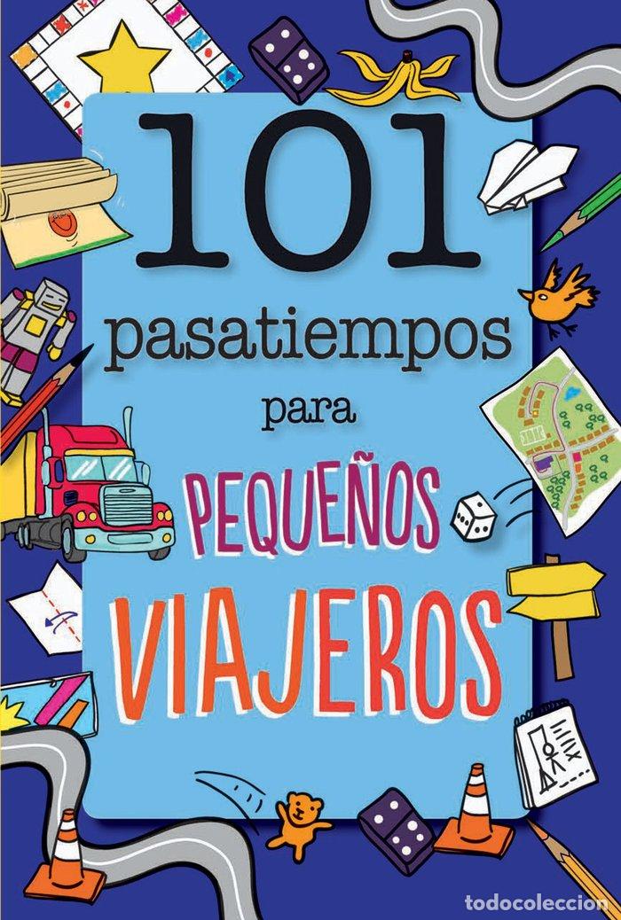 Livres: 101 PASATIEMPOS PARA PEQUE&Ntilde;OS VIAJEROS - BUTTERFIELD, MOIRA