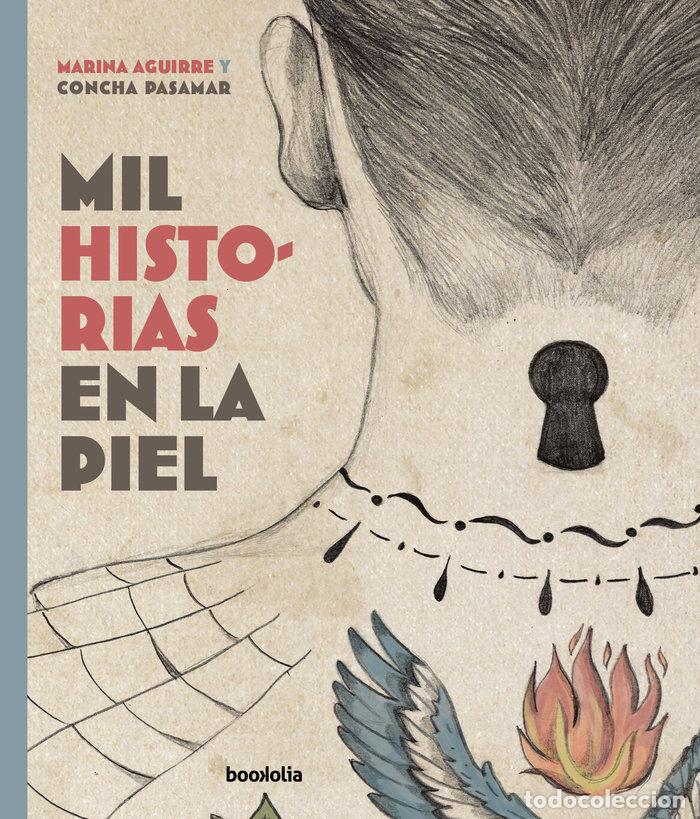 Livres: MIL HISTORIAS EN LA PIEL - AGUIRRE, MARINA