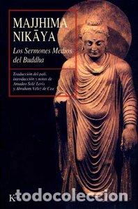 Libros: SERMONES MEDIOS DEL BUDDHA - NIKAYA, MAJJHIMA