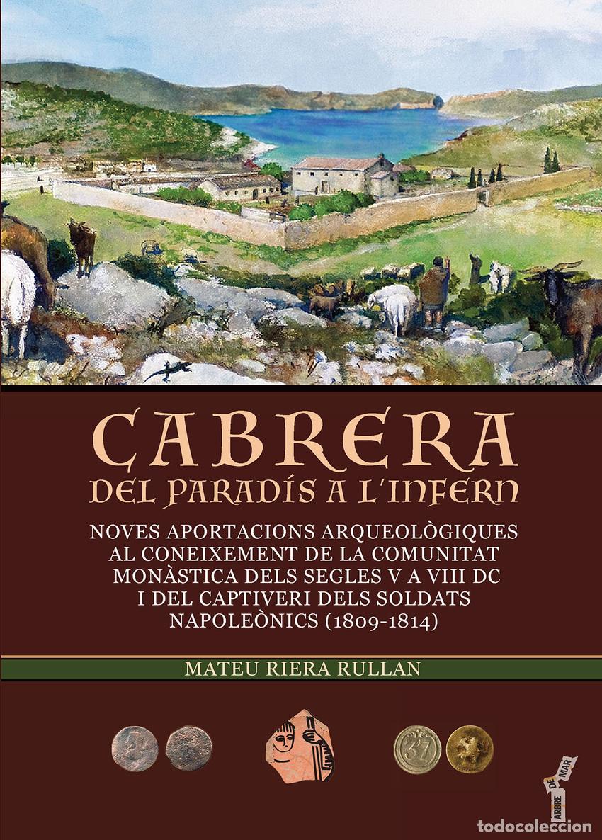 Libros: CABRERA. DEL PARAD&Iacute;S A L'INFERN - Riera Rullan, Mateu