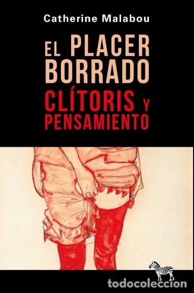 Libros: PLACER BORRADO,EL - MALABOU, CATHERINE