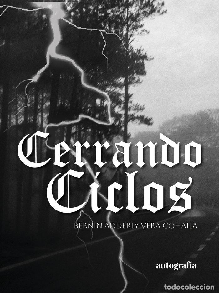 Libros: CERRANDO CICLOS - VERA COHALIA, BERNIN ADDERLY