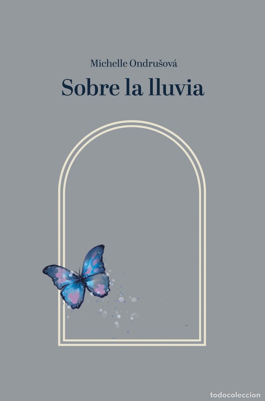 Libros: SOBRE LA LLUVIA - Ondrusova, Michelle
