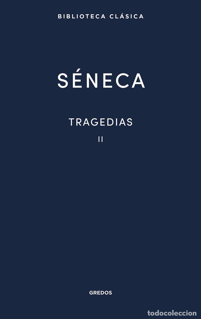 Libros: 18. TRAGEDIAS VOL. II - S&eacute;neca