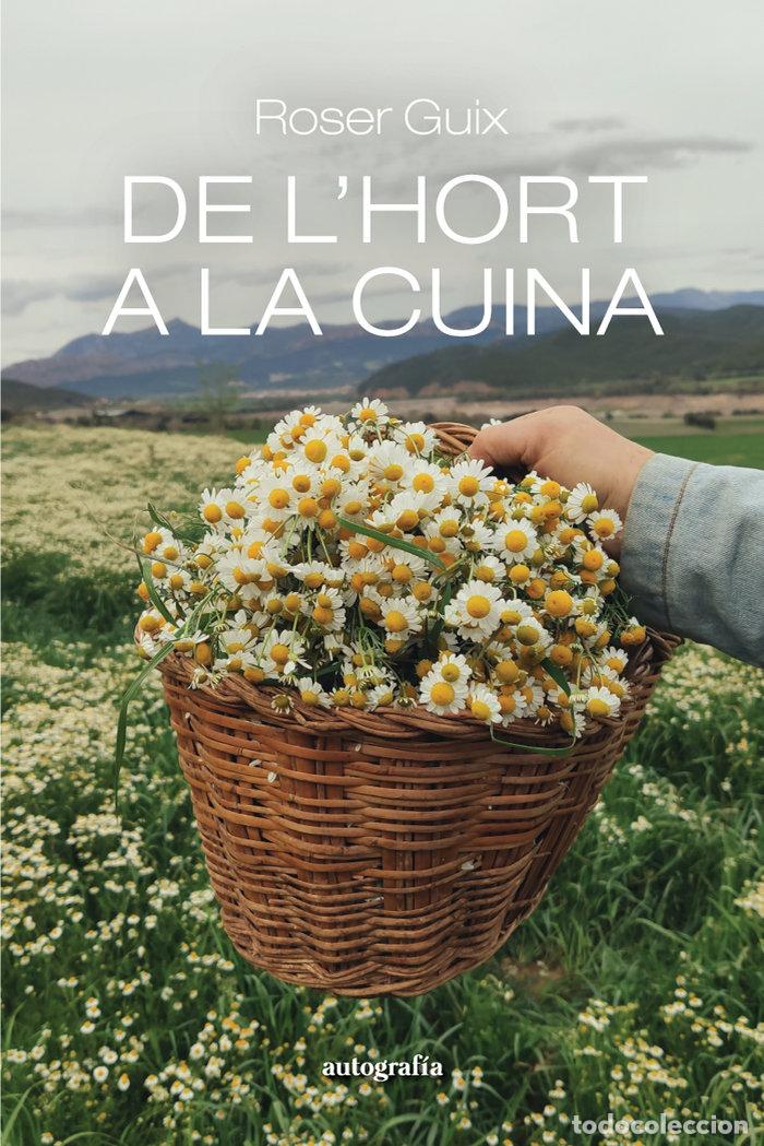 B&uuml;cher: DE LHORT A LA CUINA - GUIX, ROSER