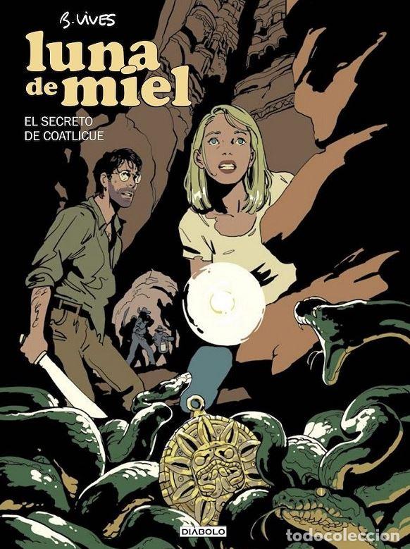 B&uuml;cher: LUNA DE MIEL. EL SECRRETO DE COATLICUE - BASTIEN VIVES