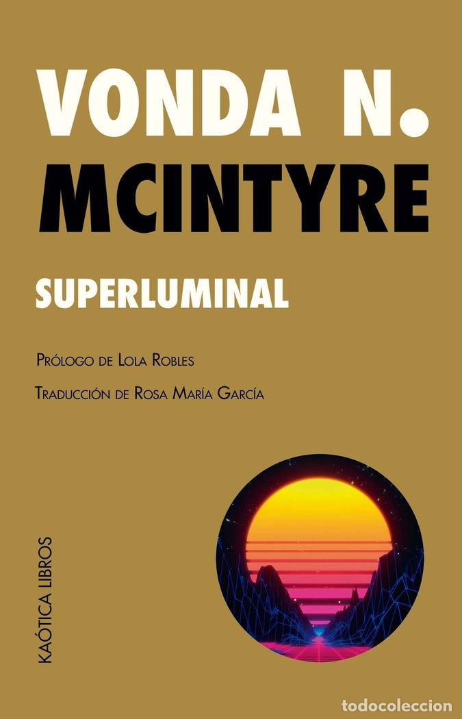 Libri: SUPERLUMINAL - MCINTYRE, VONDA