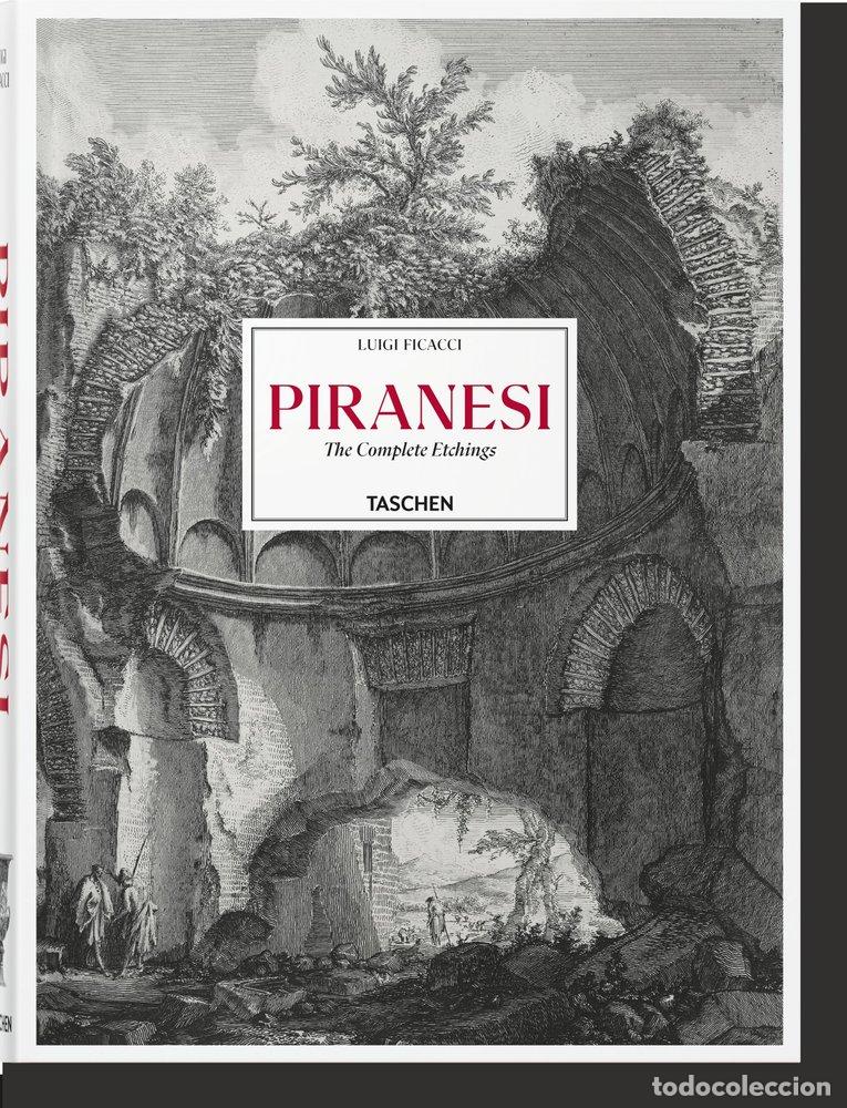 Libri: PIRANESI THE COMPLETE ETCHINGS (IN/FR/AL) - FICACCI, LUIGI