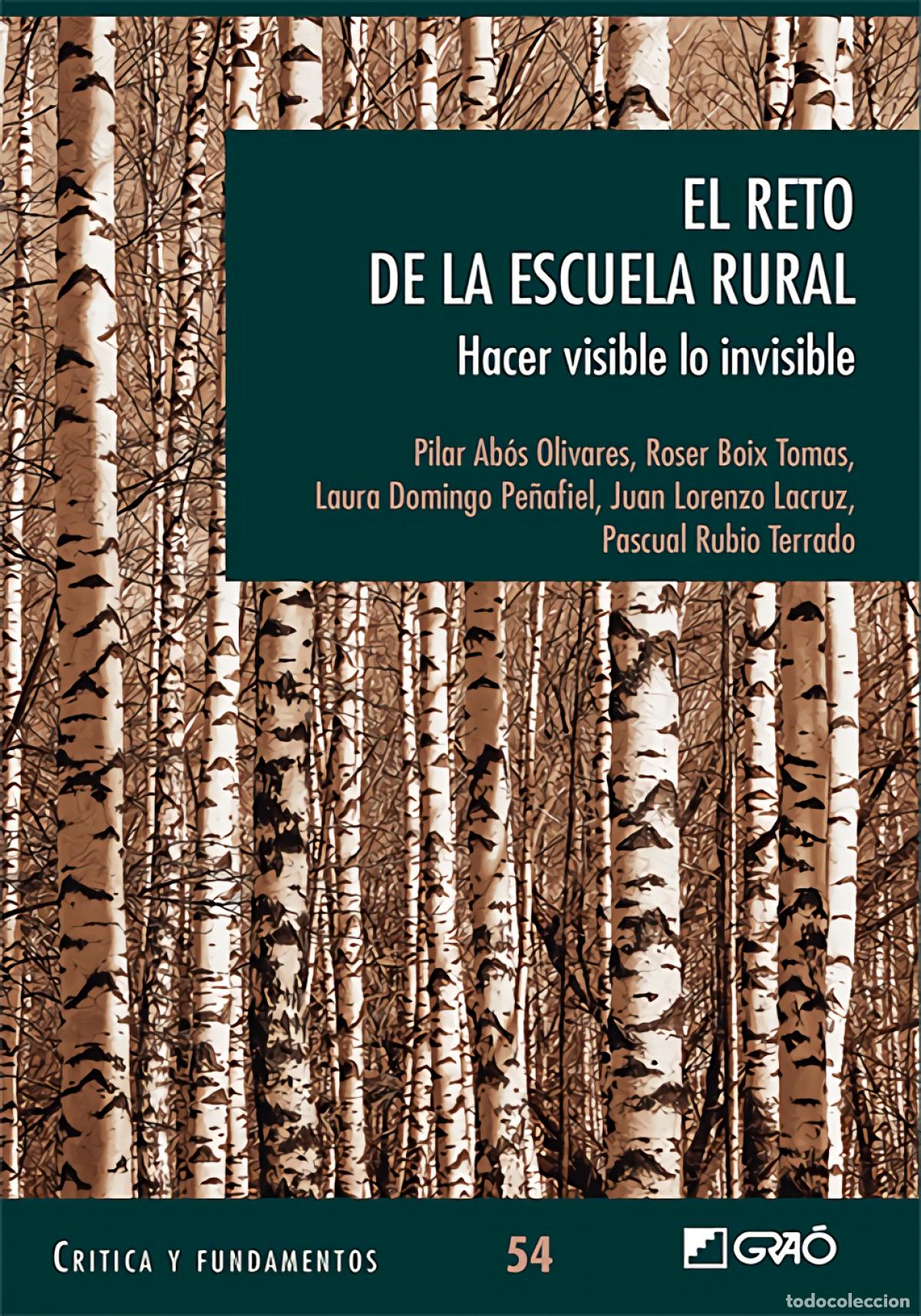 Libros: EL RETO DE LA ESCUELA RURAL - Ab&oacute;s Olivares, Pilar