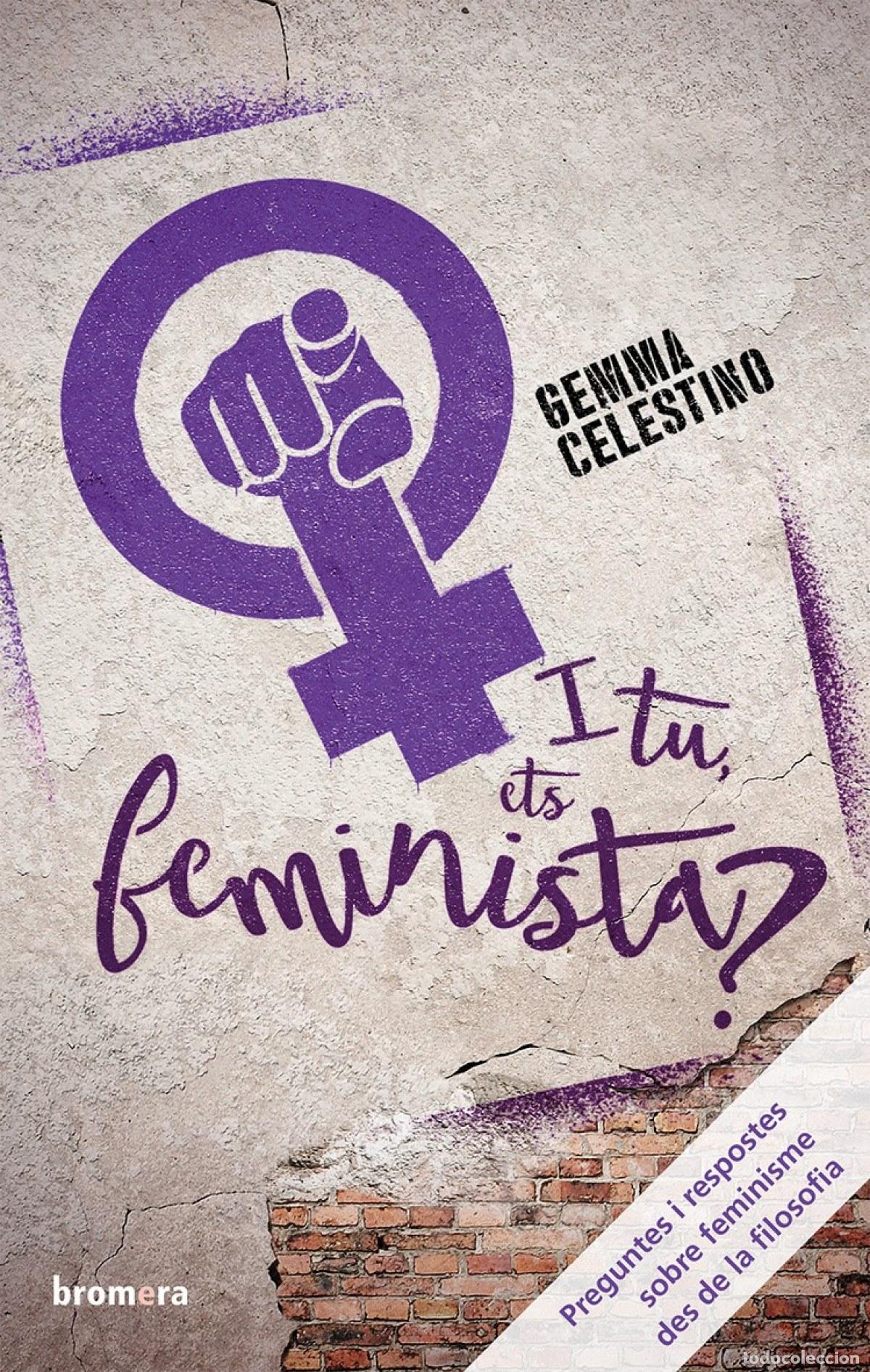 Libri: I TU, EST FEMINISTA? - Celestino Fern&aacute;ndez, Gemma