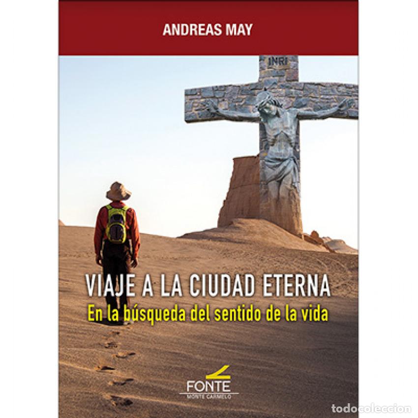 Libros: VIAJE A LA CIUDAD ETERNA - MAY, DR ANDREAS