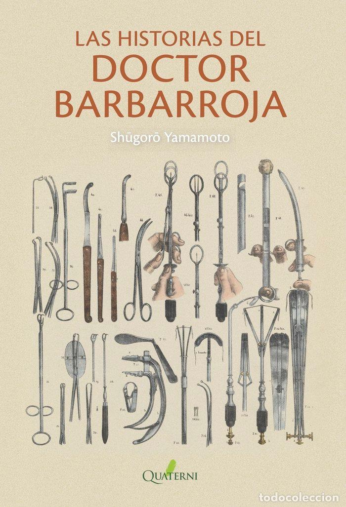 Libros: LAS HISTORIAS DEL DOCTOR BARBARROJA - YAMAMOTO, SHUGORO