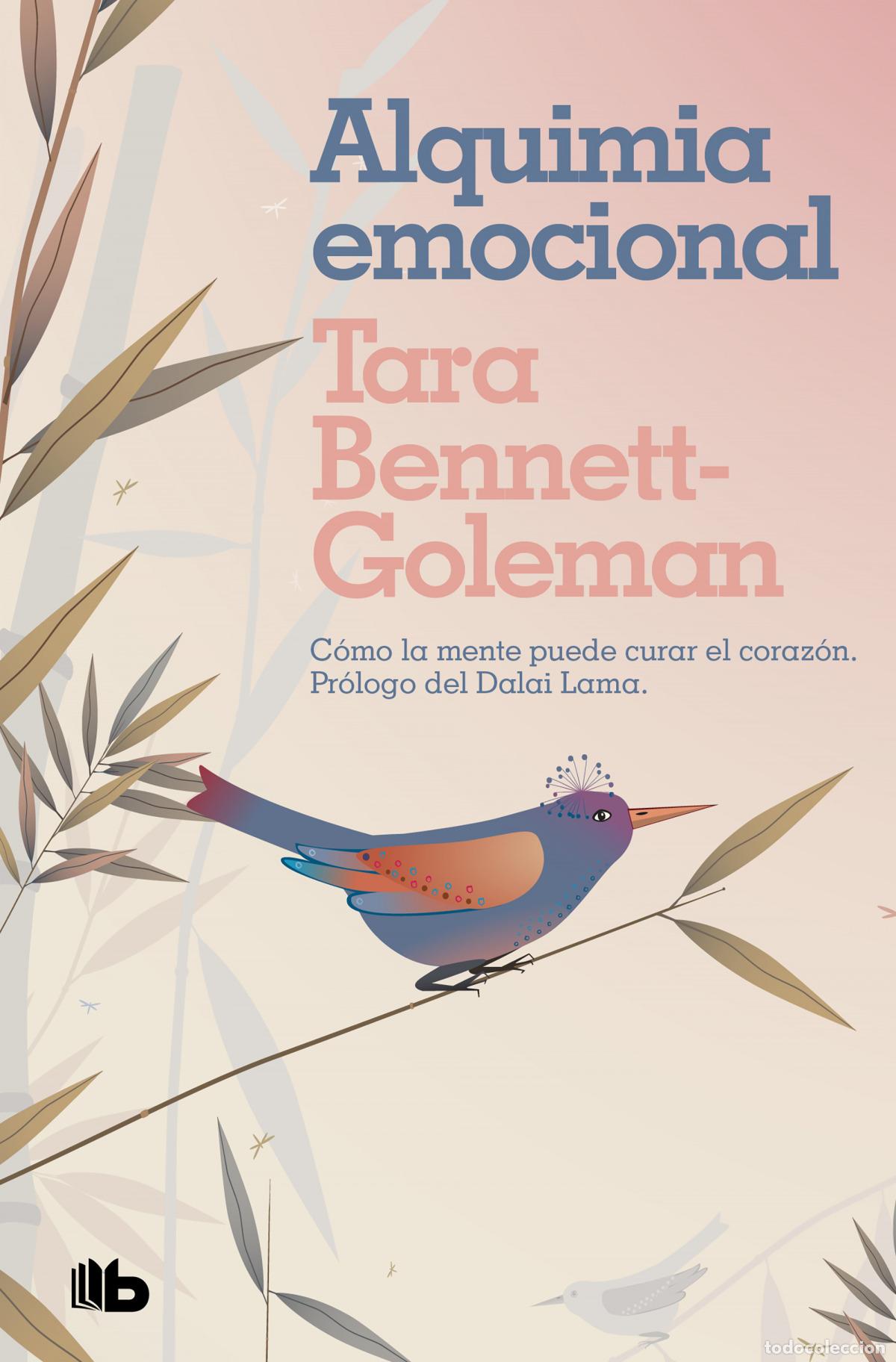 Libros: ALQUIMIA EMOCIONAL - Bennett Goleman, Tara