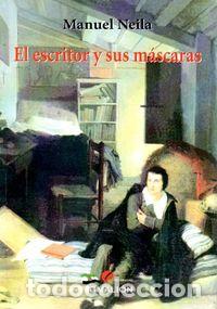books: ESCRITOR Y SUS MASCARAS,EL - NEILA, MANUEL