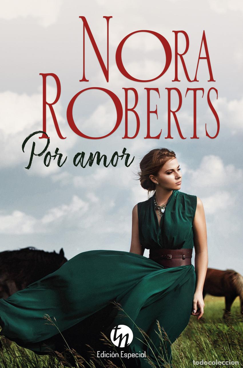 Libros: POR AMOR - Roberts, Nora