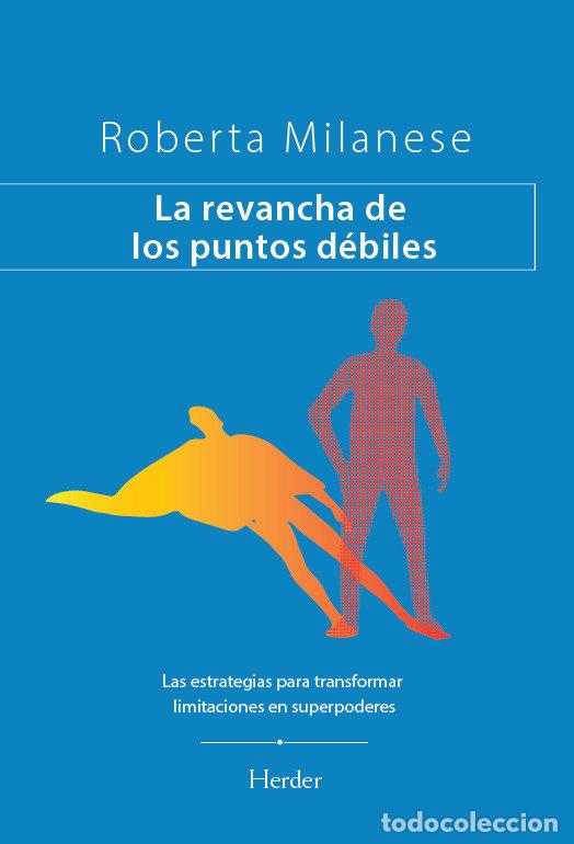 Libros: REVANCHA DE LOS PUNTOS DEBILES,LA - MILANESE, ROBERTA