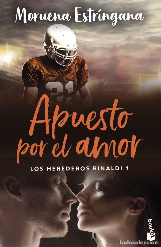 Libros: APUESTO POR EL AMOR (LOS HEREDEROS RINALDI 1) - ESTRINGANA, MORUENA