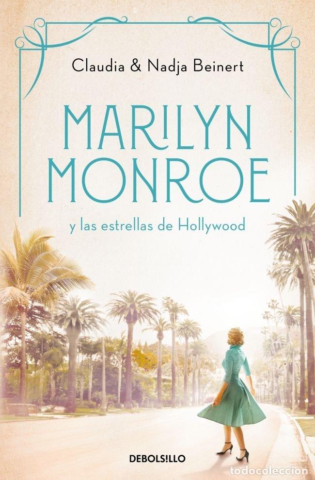 Libros: MARILYN MONROE Y LAS ESTRELLAS DE HOLLYWOOD MUJERES QUE NOS - NADJA BEINERT