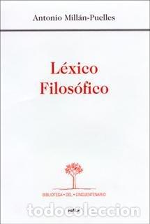 Livres: LEXICO FILOSOFICO - MILLAN-PUELLES, ANTONIO