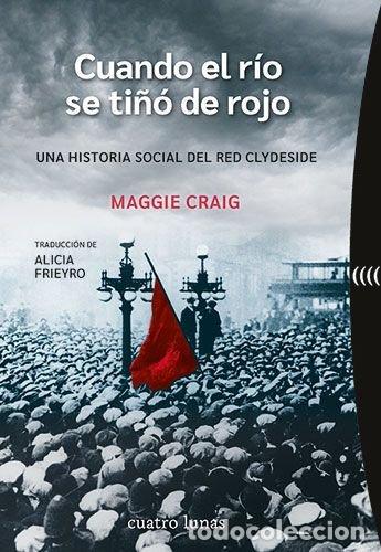 Libros: CUANDO EL RIO SE TI&Ntilde;O DE ROJO - CRAIG, MAGGIE